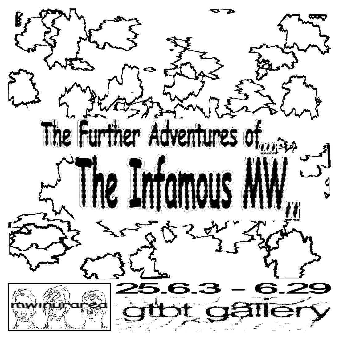 <The Further Adventures of… The Infamous MW..>