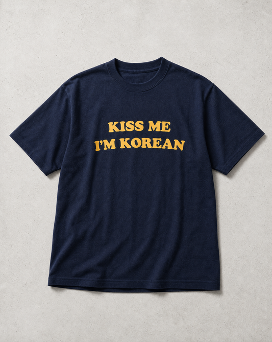 KISS ME IM KOREAN