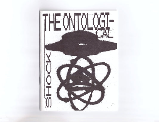 THE ONTOLOGICAL SHOCK